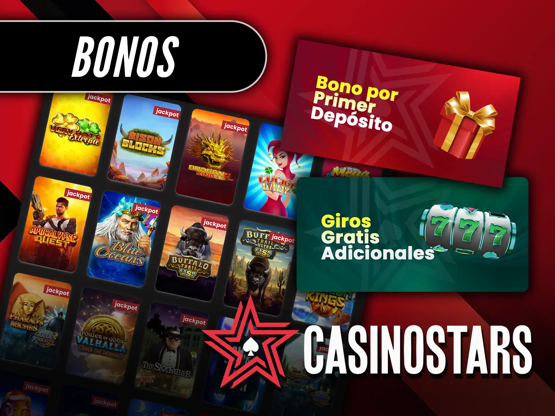 Reclama los Bonos actuales y exclusivos para jugar a Tragamonedas con Jackpot en Casino Stars.